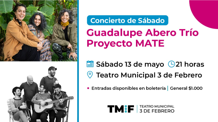 Vuelve el ciclo Concierto de sábado con shows de Guadalupe Abero Trío y Proyecto MATE