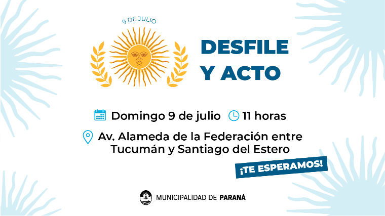Difunden las actividades en Paraná por el 207° Aniversario de la Independencia