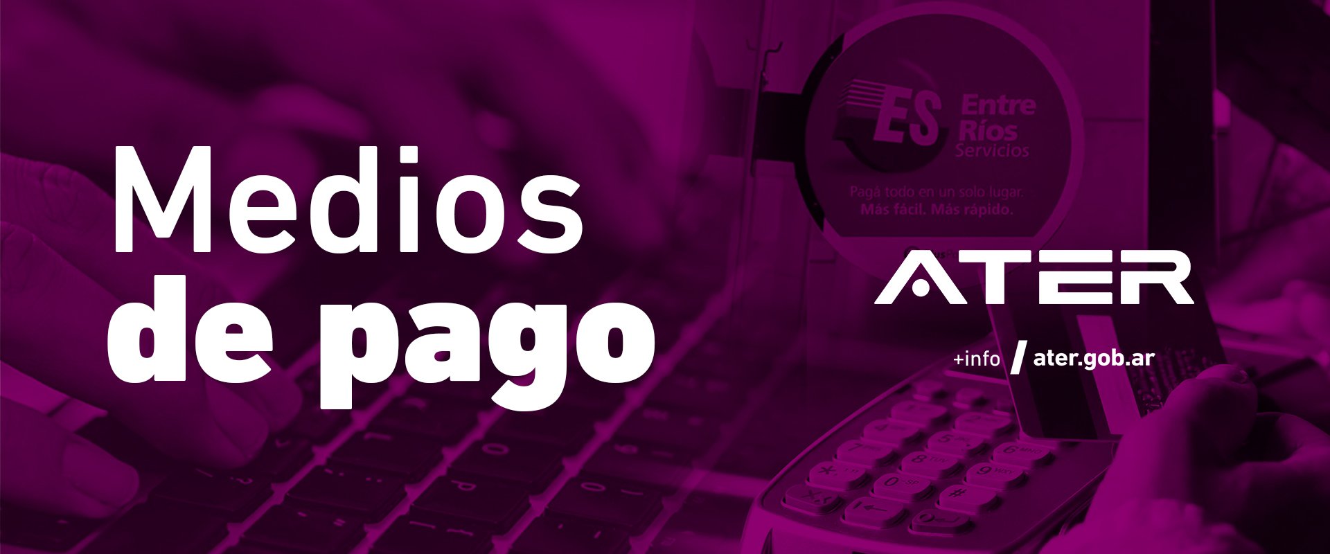 ATER recuerda los canales de pago digitales y presenciales vigentes