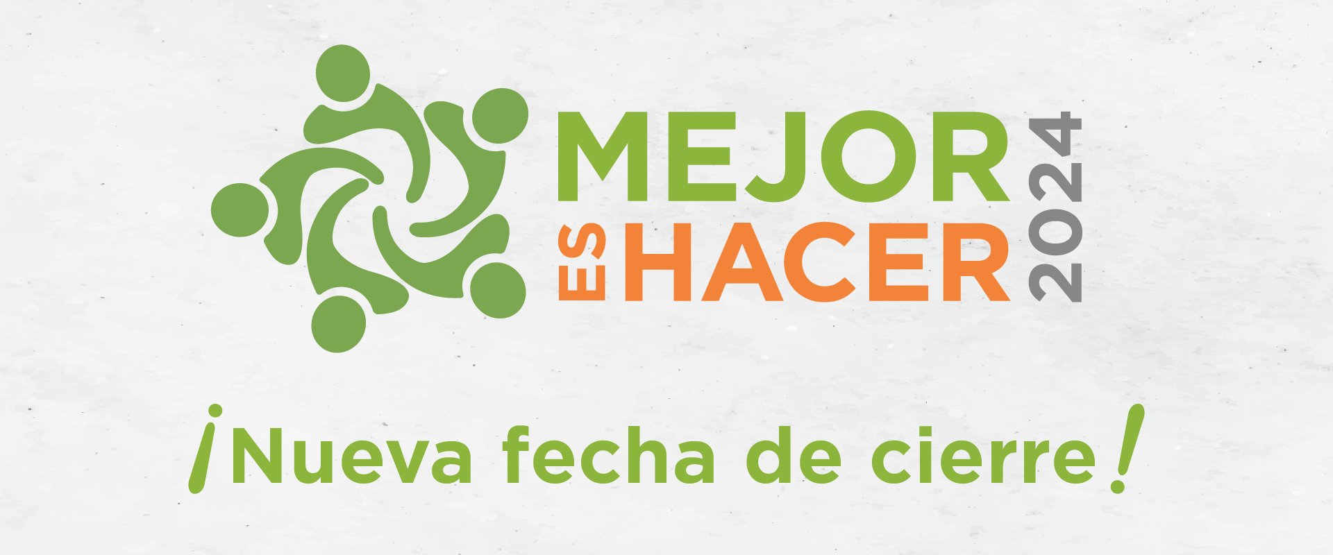 Se extiende el plazo para presentar proyectos al programa Mejor Es Hacer