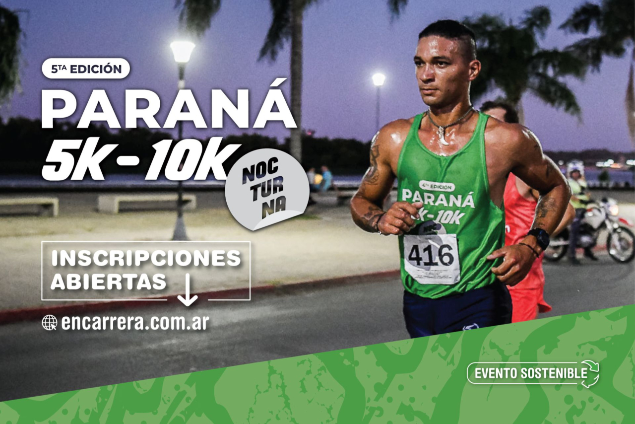 Abrieron las inscripciones para participar de la 5ta Edición de la Carrera Nocturna Ciudad de Paraná